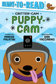 Puppy-Cam (Ready-to-Read Pre-Level 1) - 9781665927383 by Margie Palatini, Dan Yaccarino, 9781665927383