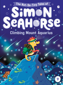 Climbing Mount Aquarius by Cora Reef, Jake McDonald, 9781665929707