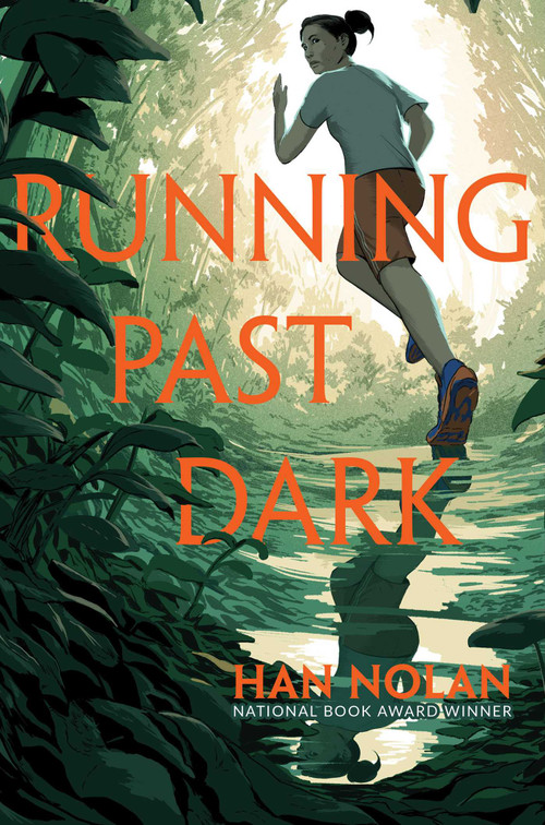 Running Past Dark by Han Nolan, 9781665931786