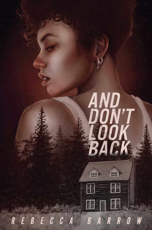 And Don't Look Back by Rebecca Barrow, 9781665932271