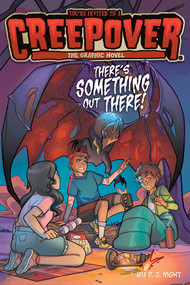 There's Something Out There The Graphic Novel by P.J. Night, Glass House Graphics, 9781665934046