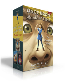 Once Upon Another Time The Complete Trilogy (Boxed Set) (Once Upon Another Time; Tall Tales; Happily Ever After) by James Riley, 9781665934145