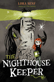 The Nighthouse Keeper by Lora Senf, 9781665934633