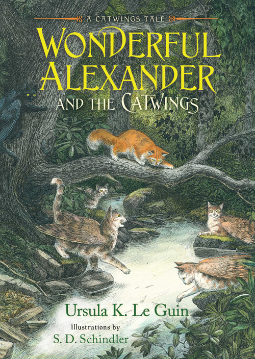 Wonderful Alexander and the Catwings by Ursula  K. Le Guin, S.D. Schindler, 9781665936651