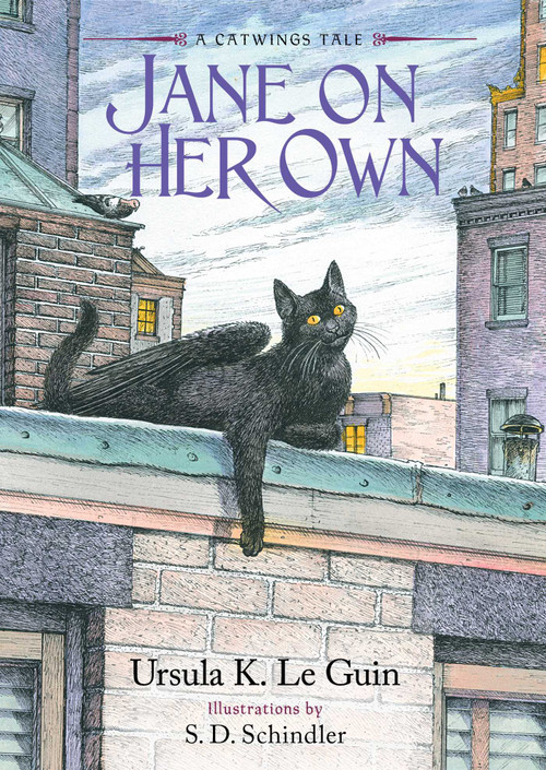 Jane on Her Own by Ursula  K. Le Guin, S.D. Schindler, 9781665936682
