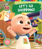 Let's Go Shopping! by Patty Michaels, 9781665940115