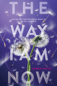 The Way I Am Now by Amber Smith, 9781665947107