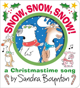 Snow, Snow, Snow! (A Christmastime Song) by Sandra Boynton, Sandra Boynton, 9781665948364