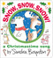 Snow, Snow, Snow! (A Christmastime Song) by Sandra Boynton, Sandra Boynton, 9781665948364