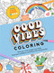 Good Vibes Coloring - 9781667204543 by Editors of Thunder Bay Press, 9781667204543