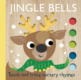 Touch and Trace Nursery Rhymes: Jingle Bells (Board Book for Babies and Toddlers 0-2 years old) by Editors of Silver Dolphin Books, 9781667204604
