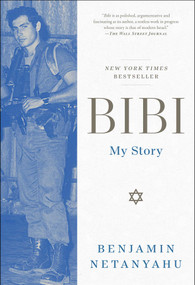 Bibi (My Story) - 9781668008454 by Benjamin Netanyahu, 9781668008454