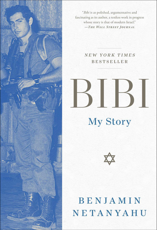 Bibi (My Story) - 9781668008454 by Benjamin Netanyahu, 9781668008454