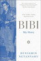 Bibi (My Story) - 9781668008454 by Benjamin Netanyahu, 9781668008454