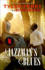 A Jazzman's Blues (A Novel) by Tyler Perry, Echo Brown, 9781668008898