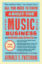 All You Need to Know About the Music Business (Eleventh Edition) by Donald S. Passman, 9781668011065