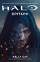 Halo: Epitaph by Kelly Gay, 9781668017531