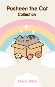 Pusheen the Cat Collection Boxed Set (I Am Pusheen the Cat, The Many Lives of Pusheen the Cat, Pusheen the Cat's Guide to Everything) by Claire Belton, 9781668018118