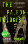 The Paleontologist (A Novel) by Luke Dumas, 9781668018262