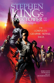 Stephen King's The Dark Tower: Beginnings Graphic Novel Omnibus by Stephen King, Peter David, Robin Furth, Jae Lee, Richard Isanove, 9781668021132