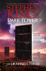 Stephen King's The Dark Tower: The Drawing of the Three Graphic Novel Omnibus by Stephen King, Peter David, Robin Furth, Piotr Kowalski, Jonathan Marks, 9781668021231
