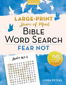 Peace of Mind Bible Word Search: Fear Not by Linda Peters, 9781680998733
