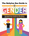 The Babylon Bee Guide to Gender by Babylon Bee, 9781684514533