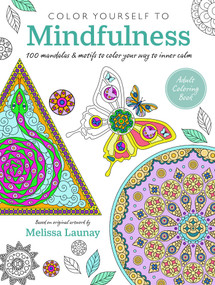 Color Yourself to Mindfulness (100 mandalas and motifs to color your way to inner calm) - 9781800652729 by CICO Books, 9781800652729