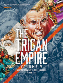 The Rise and Fall of the Trigan Empire, Volume V by Don Lawrence, Don Lawrence, 9781837860098