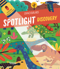 Spotlight Discovery Dinosaurs by Little Genius Books, 9781960107084