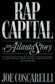 Rap Capital (An Atlanta Story) - 9781982107895 by Joe Coscarelli, 9781982107895