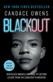 Blackout (How Black America Can Make Its Second Escape from the Democrat Plantation) - 9781982133283 by Candace Owens, Larry Elder, 9781982133283