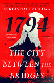 The City Between the Bridges (1794: A Novel) - 9781982145927 by Niklas Natt och Dag, 9781982145927