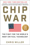 Chip War (The Fight for the World's Most Critical Technology) - 9781982172015 by Chris Miller, 9781982172015
