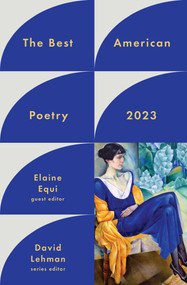 The Best American Poetry 2023 by David Lehman, Elaine Equi, 9781982186753