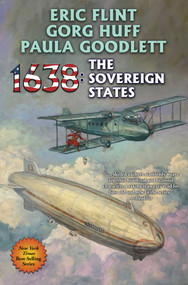 1638: The Sovereign States by Eric Flint, Paula Goodlett, Gorg Huff, 9781982192877