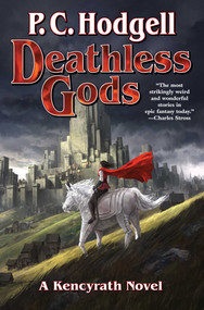 Deathless Gods - 9781982192976 by P.C. Hodgell, 9781982192976