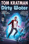 Dirty Water by Tom Kratman, 9781982193003