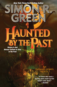 Haunted by the Past - 9781982193096 by Simon R. Green, 9781982193096