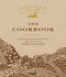Oakville Grocery The Cookbook (Seasonal Recipes from the Heart of Wine Country) by Weldon Owen, Oakville Grocery, 9798886740172