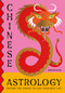 Chinese Astrology by Marites Allen, 9798886740301