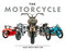 The Motorcycle (The Definitive Collection of the Haas Moto Museum) by The Haas Moto Museum & Sculpture Gallery, 9798886740479