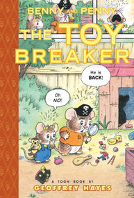 Benny and Penny in the Toy Breaker (Toon Books Level 2) by Geoffrey Hayes, Geoffrey Hayes, 9781935179078