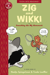 Zig and Wikki in Something Ate My Homework (Toon Books Level 3) by Nadja Spiegelman, Trade Loeffler, 9781935179382