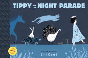 Tippy and the Night Parade (Toon Books Level 1) by Lilli Carre, Lilli Carre, 9781935179573