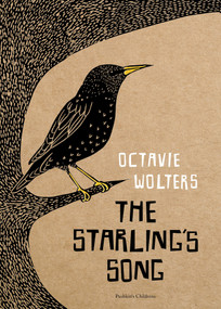 The Starling's Song by Octavie Wolters, Octavie Wolters, Michele Hutchison, 9781782694076