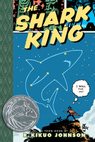 The Shark King (Toon Books Level 3) by R. Kikuo Johnson, R. Kikuo Johnson, 9781935179160