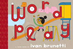 Wordplay (TOON Level 1) - 9781943145171 by Ivan Brunetti, 9781943145171