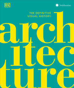 Architecture (The Definitive Visual Guide) by DK, 9780744084986