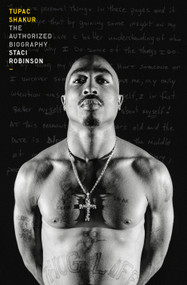 Tupac Shakur (The Authorized Biography) by Staci Robinson, 9781524761042